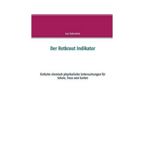 Der Rotkraut Indikator