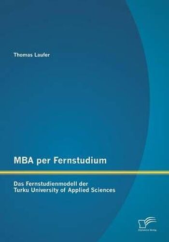 Mba Per Fernstudium: Das Fernstudienmodell Der Turku University Of Applied Sciences