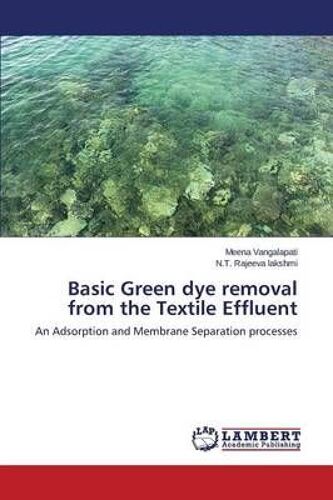 Basic Green Dye Removal From The Textile Effluent