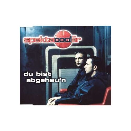 Du Bist Abgehau'n