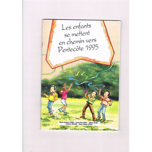 Les Enfants Se Mettent En Chemin Vers Pentecôte 1995