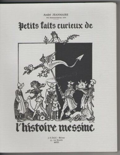 Petits Faits Curieux De L'histoire Messine