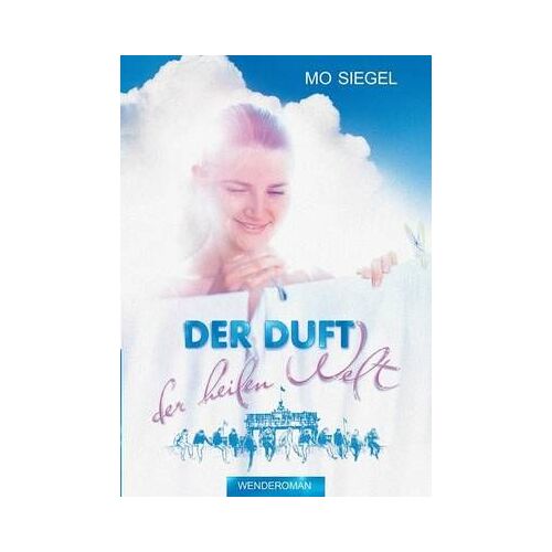 Der Duft Der Heilen Welt