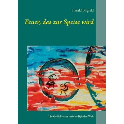 Feuer, Das Zur Speise Wird