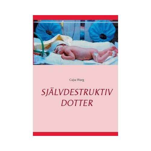 Självdestruktiv Dotter
