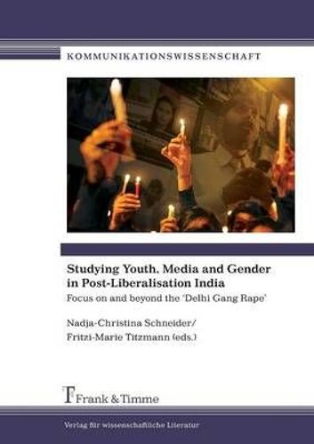 Studying Youth, Media And Gender In Post-Liberalisation India