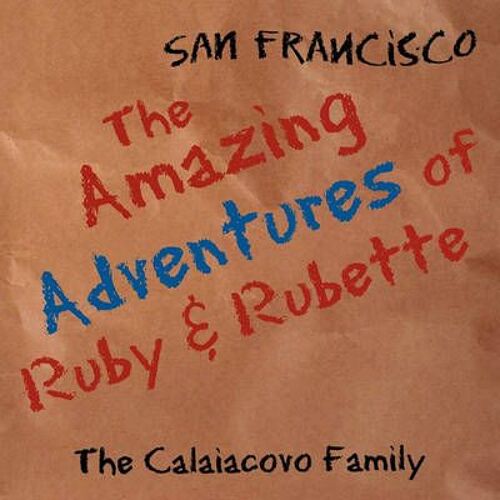 The Amazing Adventures Of Ruby & Rubette
