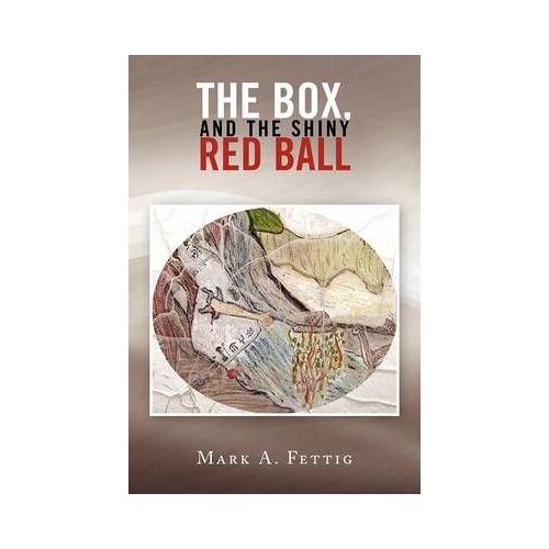 The Box, And The Shiny Red Ball