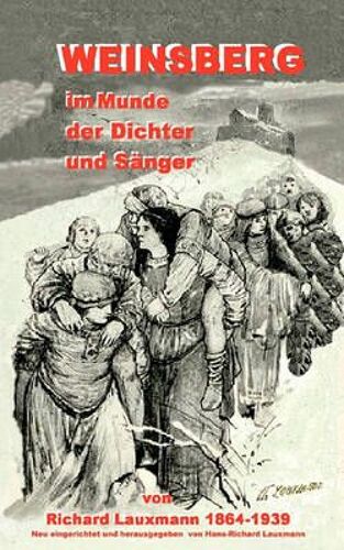 Weinsberg Im Munde Der Dichter Und Sänger