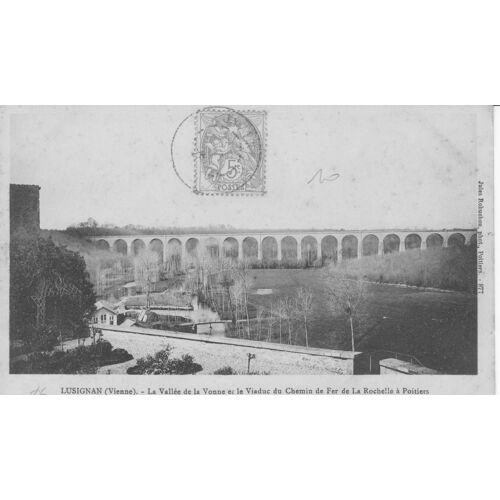 Lusignan - La Vallée De La Yonne Et Le Viaduc Du Chemin De Fer De La Rochelle À Poitiers - Oblitérée En 1906 - Ref 061132