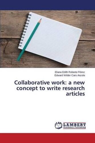 Collaborative Work: A New Concept To Write Research Articles