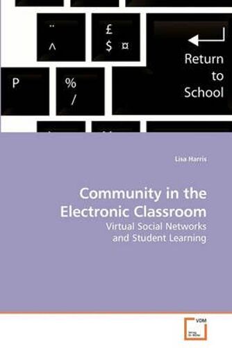Community In The Electronic Classroom