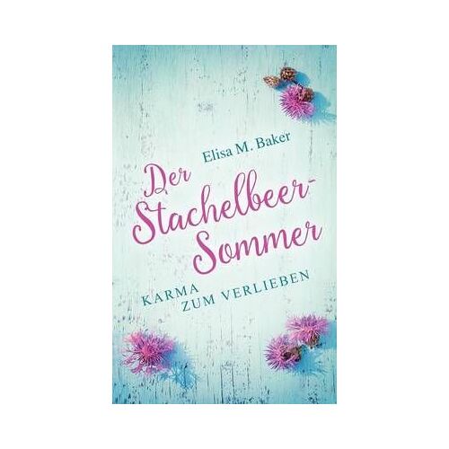 Der Stachelbeersommer