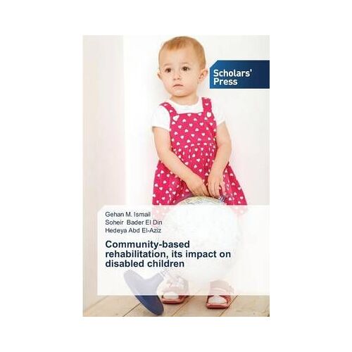 Community-Based Rehabilitation, Its Impact On Disabled Children