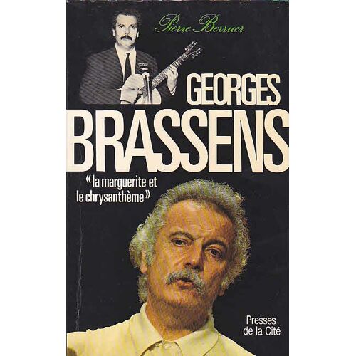 Brassens Georges: La Marguerite Et Le Chrysantheme