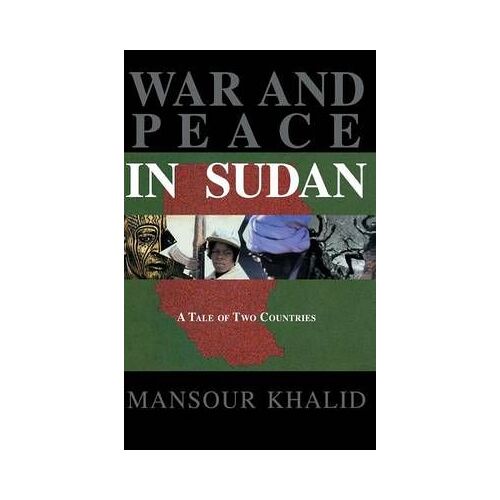 War And Peace In The Sudan