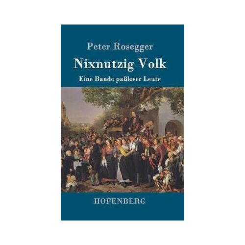 Nixnutzig Volk