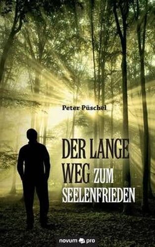 Der Lange Weg Zum Seelenfrieden