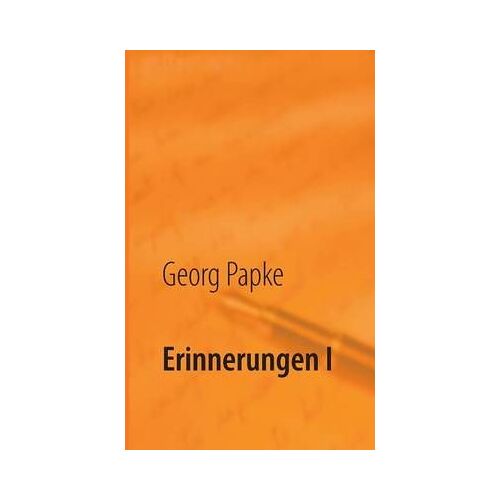 Erinnerungen I