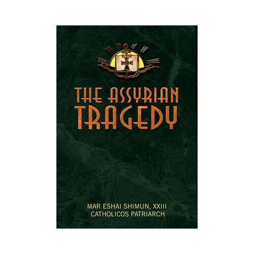 The Assyrian Tragedy