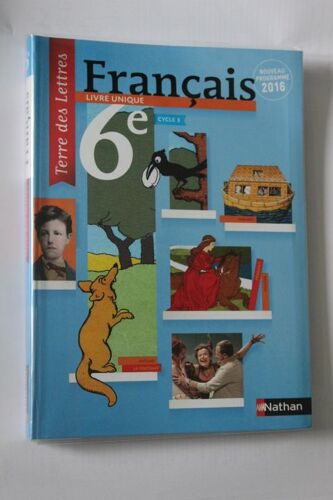 Terre Des Lettres Français 6ème - Manuel Élève - 2016