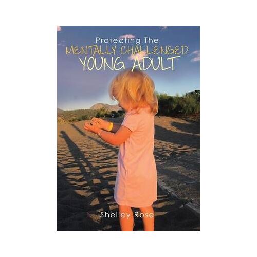 Protecting The Mentally Challenged Young Adult