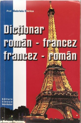Dictionar Român-Francez, Francez-Român
