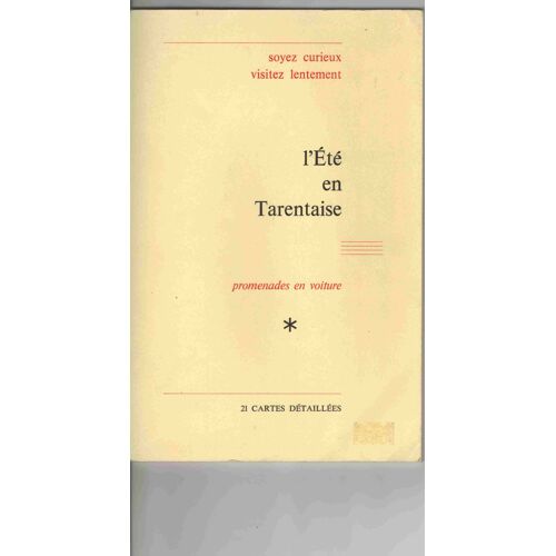 L'été En Tarentaise, Promenades En Voiture. 21 Cartes Détaillées