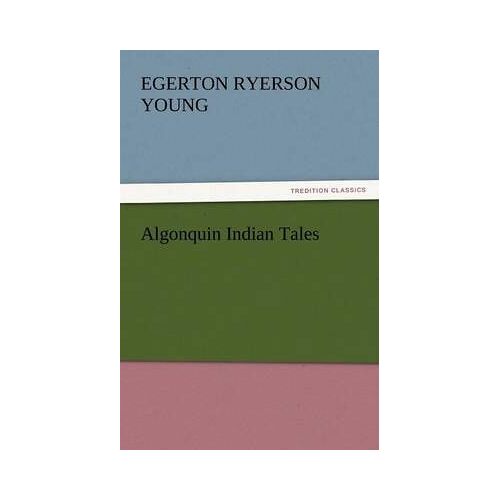 Algonquin Indian Tales