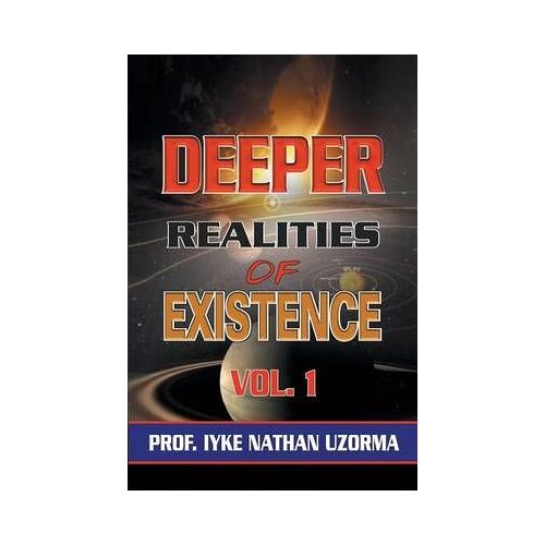Deeper Realities Of Existence