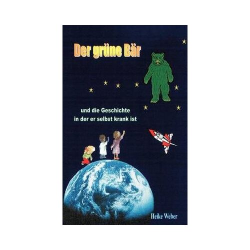 Der Grüne Bär Und Die Geschichte In Der Er Selbst Krank Ist