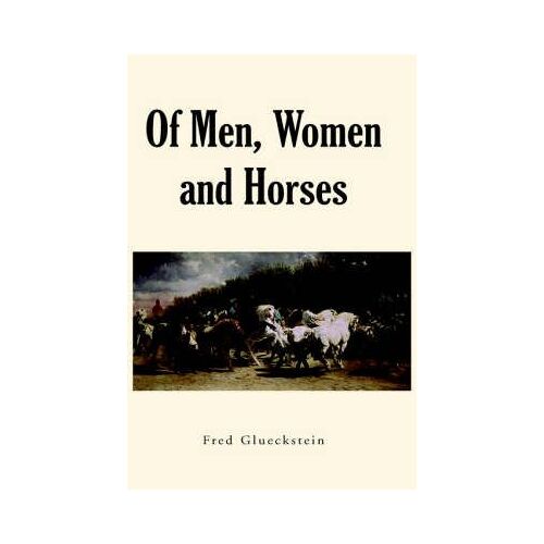 Of Men, Women And Horses