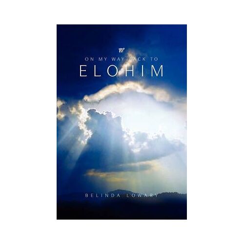 On My Way Back To Elohim