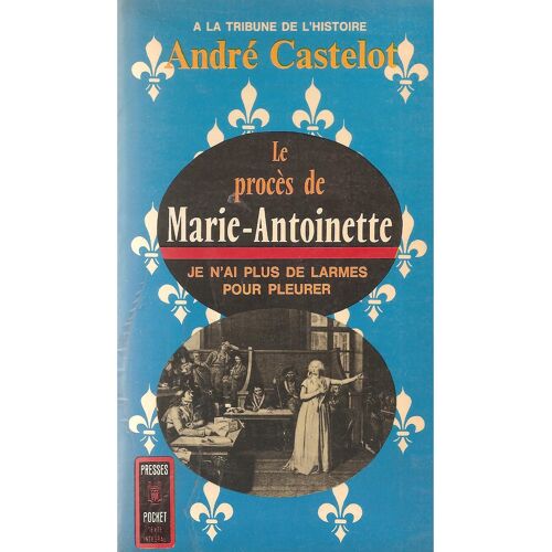 Le Proces De Marie Antoinette