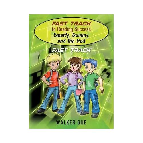 Fast Track To Reading Success - Smarty, Dummy, And The Bad