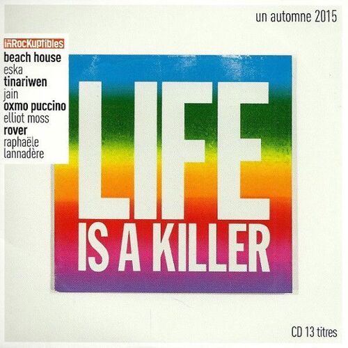 Life Is A Killer - Un Automne 2015 - Les Inrockuptibles