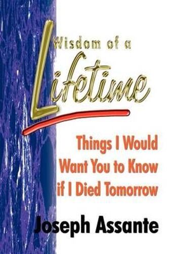Wisdom Of A Lifetime