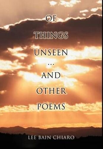 Of Things Unseen And Other Poems