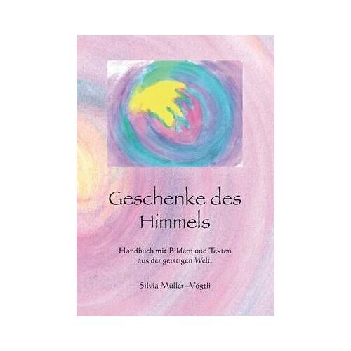 Geschenke Des Himmels