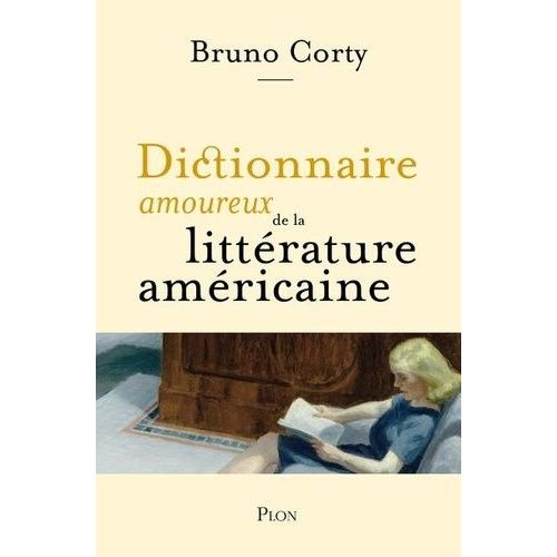 Dictionnaire Amoureux De La Littérature Américaine