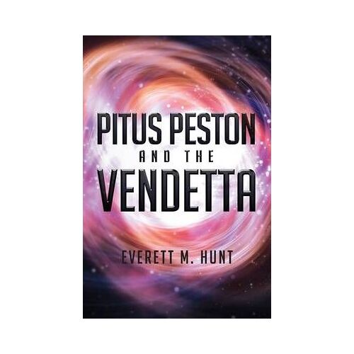 Pitus Peston And The Vendetta