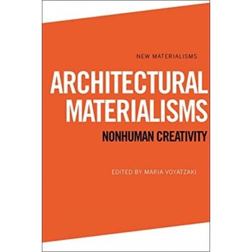 Architectural Materialisms