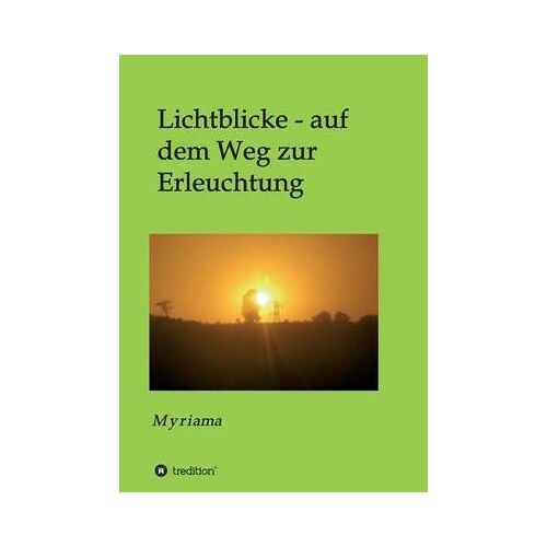 Lichtblicke - Auf Dem Weg Zur Erleuchtung