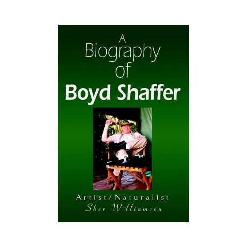 A Biography Of Boyd Shaffer