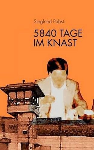 5840 Tage Im Knast