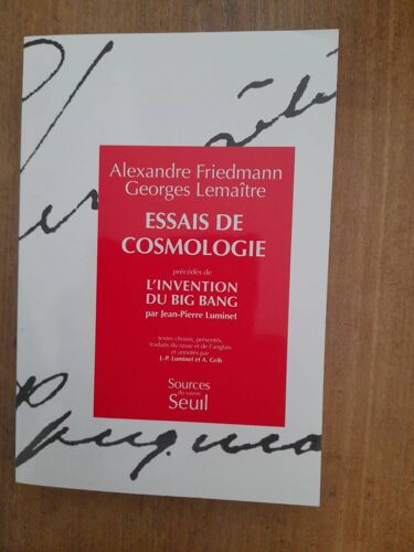Friedmann Lemaître .Essais De Cosmologie