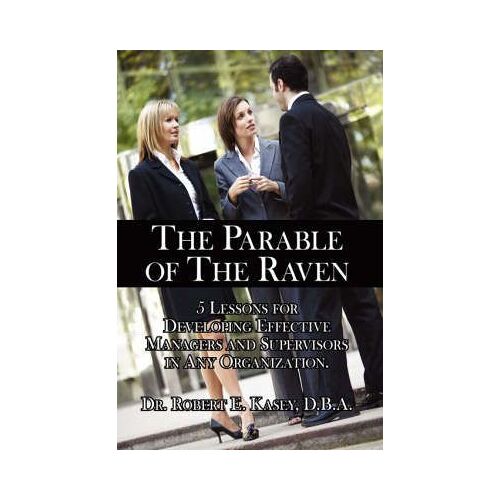 The Parable Of The Raven