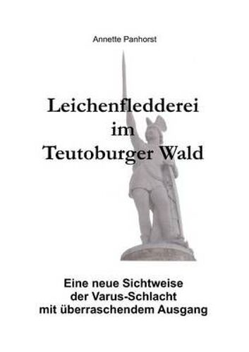 Leichenfledderei Im Teutoburger Wald