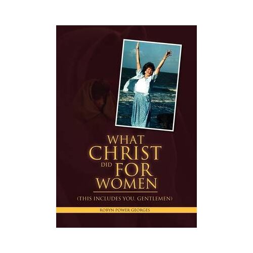What Christ Did For Women