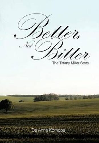 Better, Not Bitter
